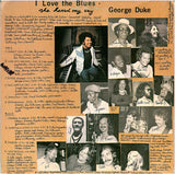 George Duke – I Love The Blues, She Heard My Cry (LP)