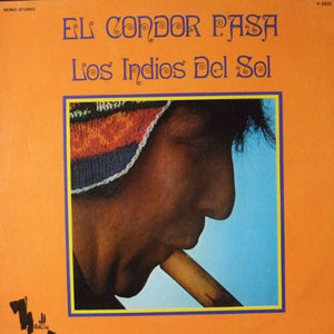 Los Indios Del Sol – El Condor Pasa (LP)