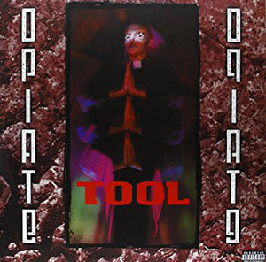 Tool - Opiate (12")