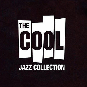 Various - The Cool Jazz Collection (CD)