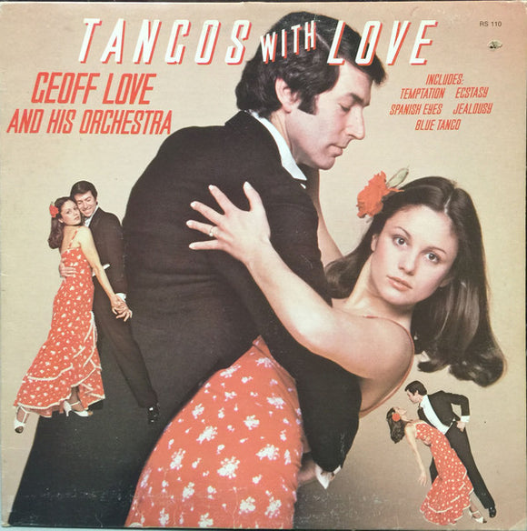 Geoff Love And His Orchestra ‎– Tangos With Love  (LP)