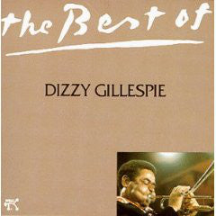 Dizzy Gillespie – The Best Of Dizzy Gillespie (LP)