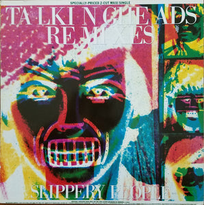 Talking Heads - Slippery People / Making Flippy Floppy (12")