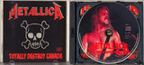 Metallica - Totally Destroy Canada (2xCD)