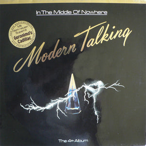 Modern Talking ‎ - In The Middle Of Nowhere - The 4th Album  (LP)