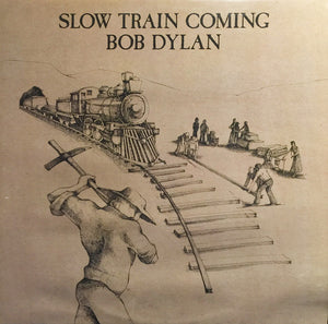 Bob Dylan ‎ - Slow Train Coming (LP)