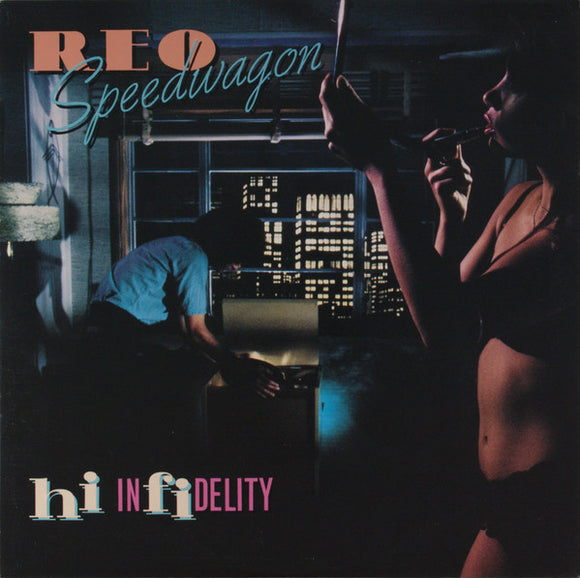 REO Speedwagon - Hi Infidelity (LP)