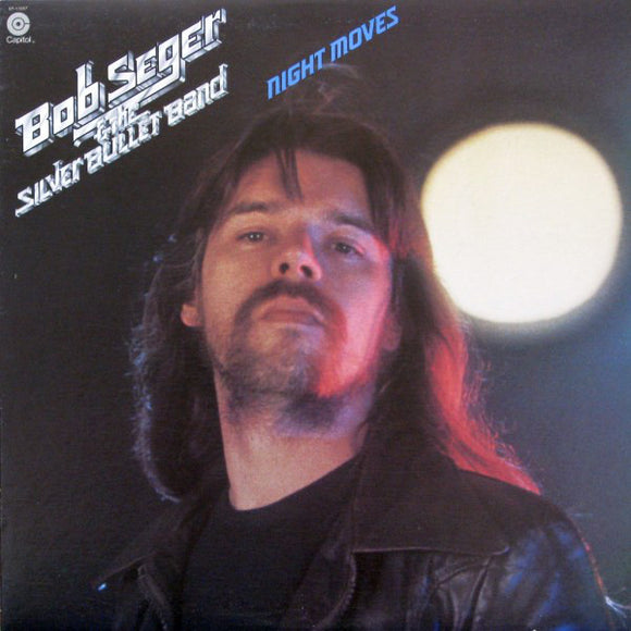 Bob Seger & The Silver Bullet Band ‎– Night Moves (LP)