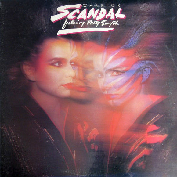 Scandal featuring Patty Smyth‎ - Warrior (LP)