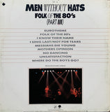 Men Without Hats 🇨🇦 – Folk Of The 80's (Part III) (LP)