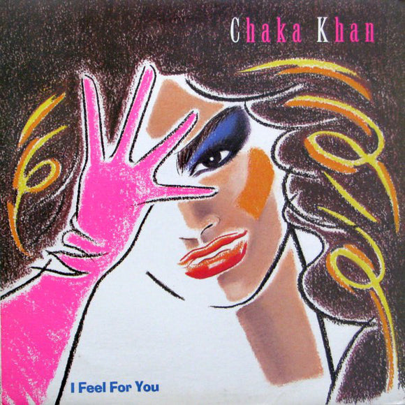 Chaka Khan  -  I Feel For You  (LP)