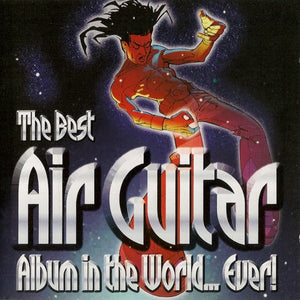 Various – The Best Air Guitar Album In The World... Ever! (2xCD)