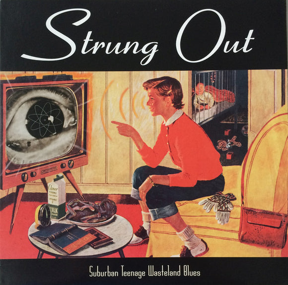 Strung Out ‎– Suburban Teenage Wasteland Blues (LP)