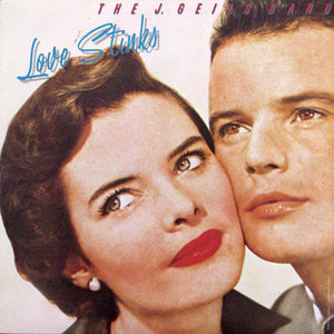 The J. Geils Band ‎– Love Stinks (LP)