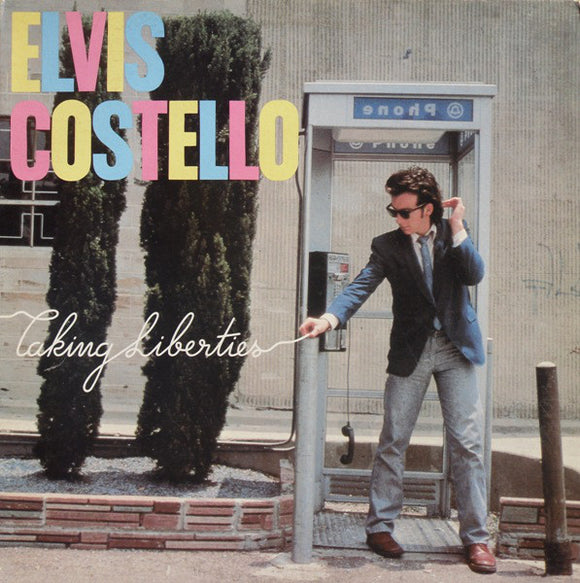 Elvis Costello ‎– Taking Liberties (LP)