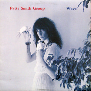 Patti Smith Group ‎– Wave (LP)