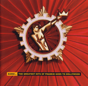 Frankie Goes To Hollywood ‎ - Bang!... The Greatest Hits Of Frankie Goes To Hollywood  (CD)