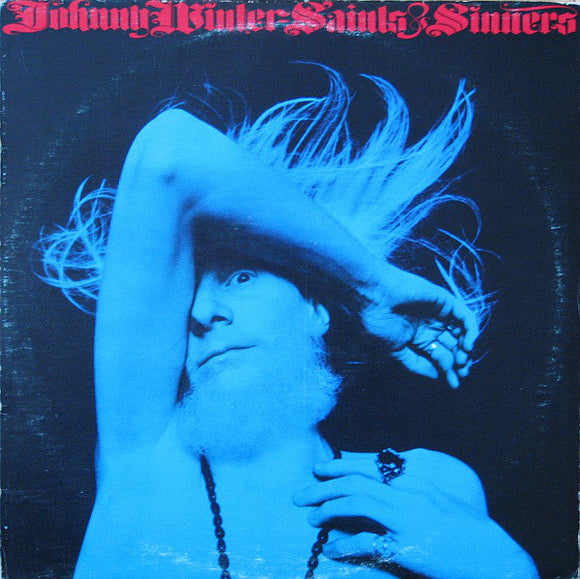 Johnny Winter  - Saints & Sinners (LP)