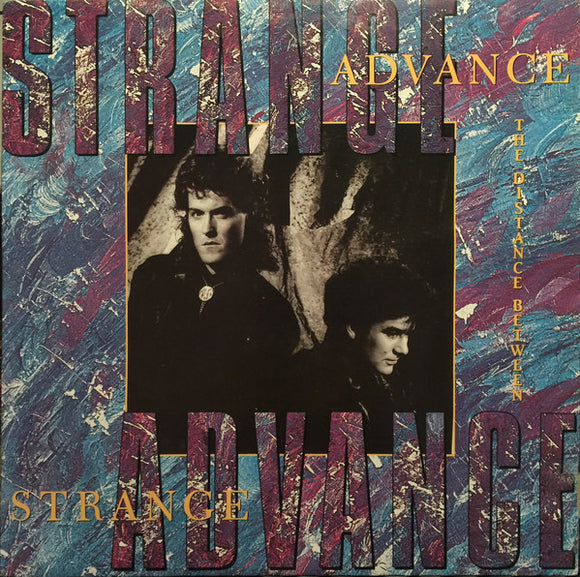 Strange Advance ‎ - The Distance Between  (LP)