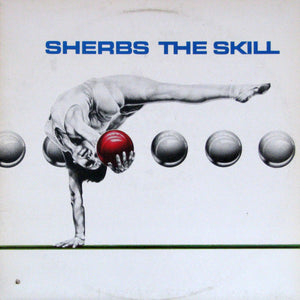 Sherbs – The Skill (LP)