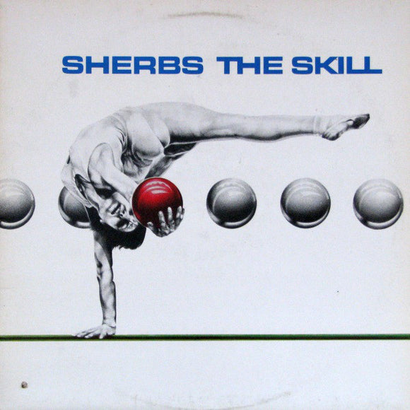 Sherbs – The Skill (LP)