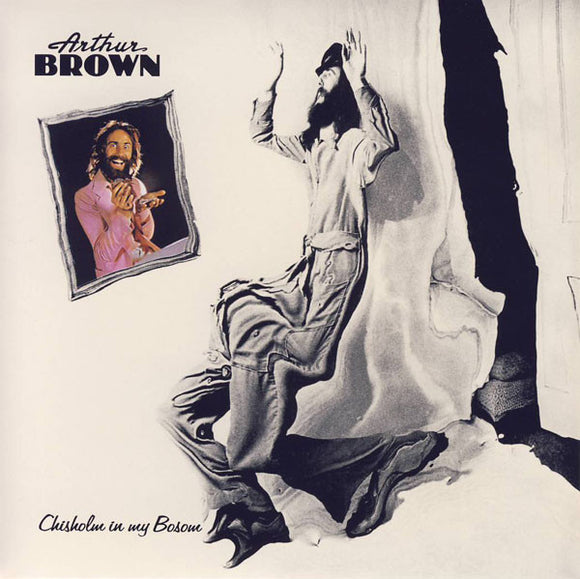 Arthur Brown ‎ - Chisholm In My Bosom (LP)