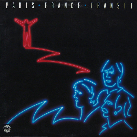 Paris France Transit  - Paris France Transit  (LP)