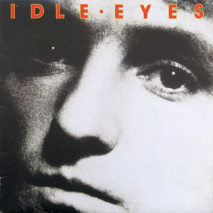 Idle Eyes 🇨🇦 – Idle Eyes (LP)