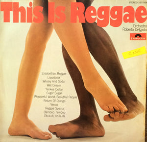 Orchestra Roberto Delgado - This Is Reggae  (LP)