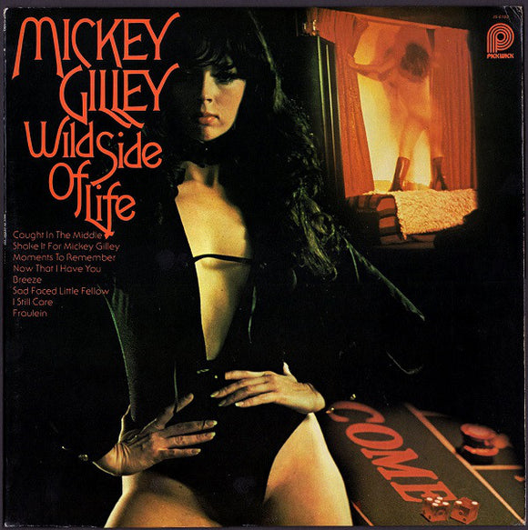 Mickey Gilley ‎ - Wild Side Of Life  (LP)