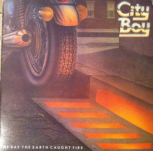 City Boy ‎- The Day The Earth Caught Fire  (LP)