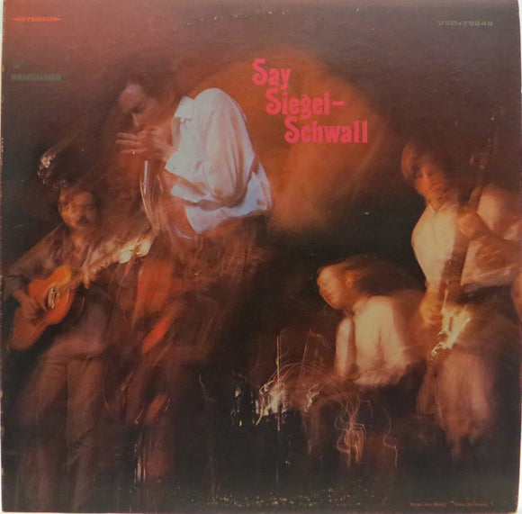 The  Siegel-Schwall Band ‎ - Say Siegel-Schwall  (LP)