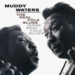 Muddy Waters - The Real Folk Blues / More Real Folk Blues (CD)