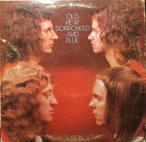 Slade - Old New Borrowed And Blue  (LP)