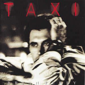 Bryan Ferry   - Taxi (CD)