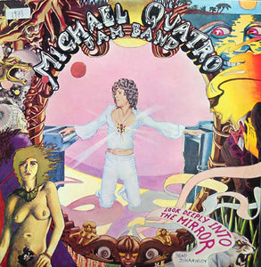 Michael Quatro Jam Band ‎– Look Deeply Into The Mirror  (LP)