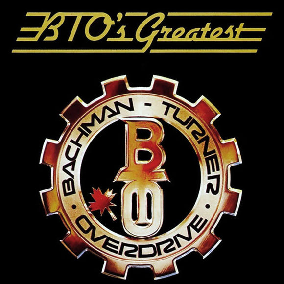 Bachman-Turner Overdrive 🇨🇦 - BTO's Greatest (CD)