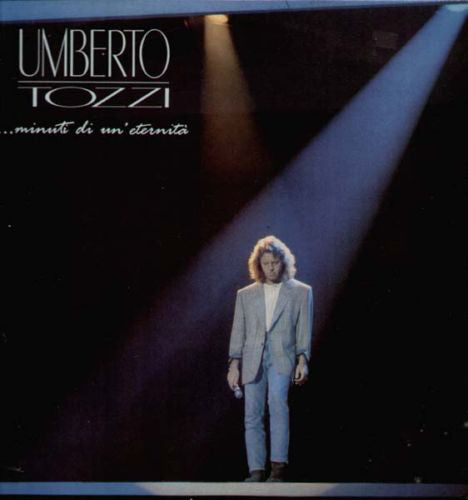 Umberto Tozzi ‎ - ...Minuti Di Un'Eternità  (LP)