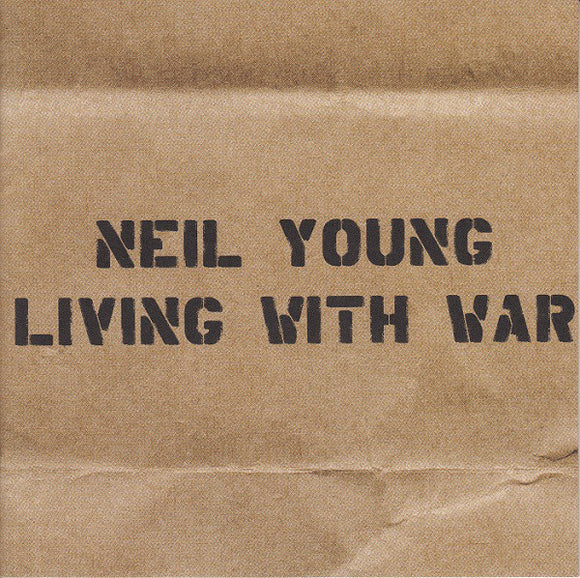 🇨🇦 Neil Young - Living With War (CD)