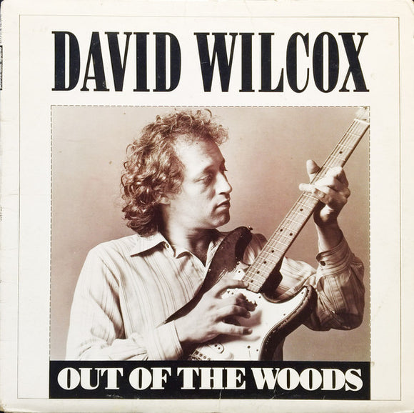 David Wilcox  - Out Of The Woods  (LP)