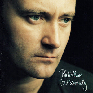 Phil Collins ‎ -  ...But Seriously  (CD)