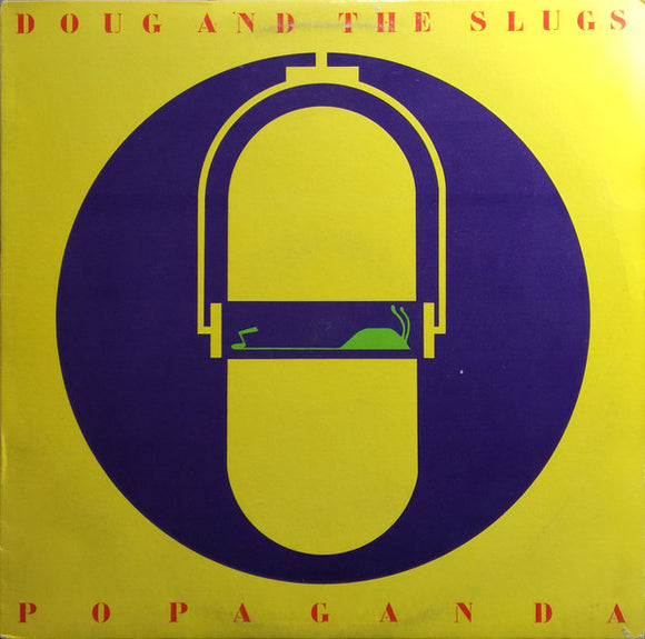 Doug And The Slugs – Popaganda (LP)