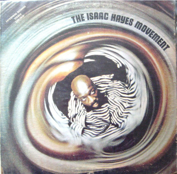 Isaac Hayes ‎ - The Isaac Hayes Movement  (LP)