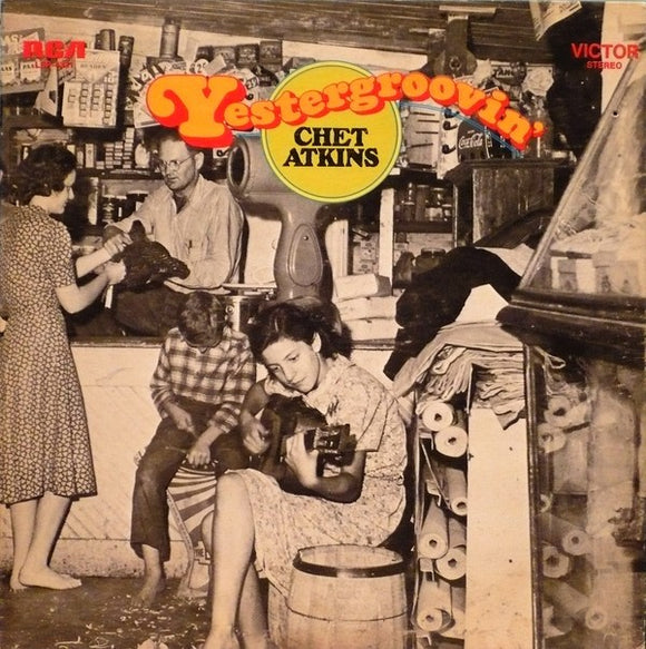 Chet Atkins ‎– Yestergroovin' (LP)