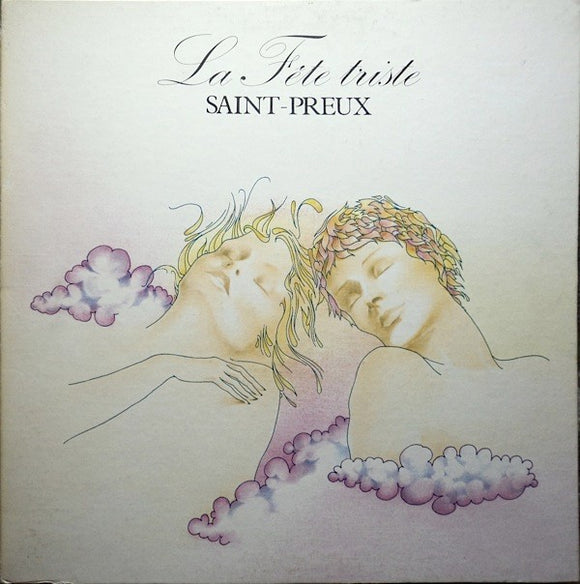 Saint-Preux ‎– La Fête Triste (LP)