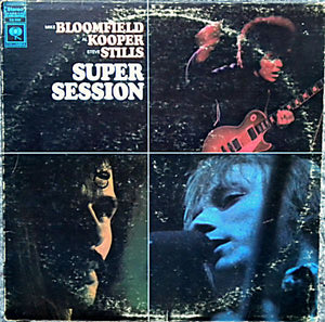 Mike Bloomfield / Al Kooper / Steve Stills - Super Session (LP)