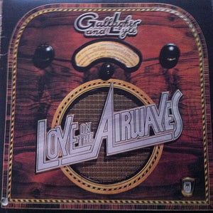 Gallagher & Lyle  - Love On The Airwaves  (LP)