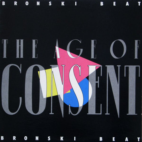 Bronski Beat - The Age Of Consent (LP)