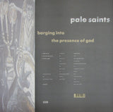 Pale Saints ‎– Barging Into The Presence Of God (12")