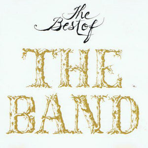 The Band 🇨🇦 – The Best Of The Band (CD)